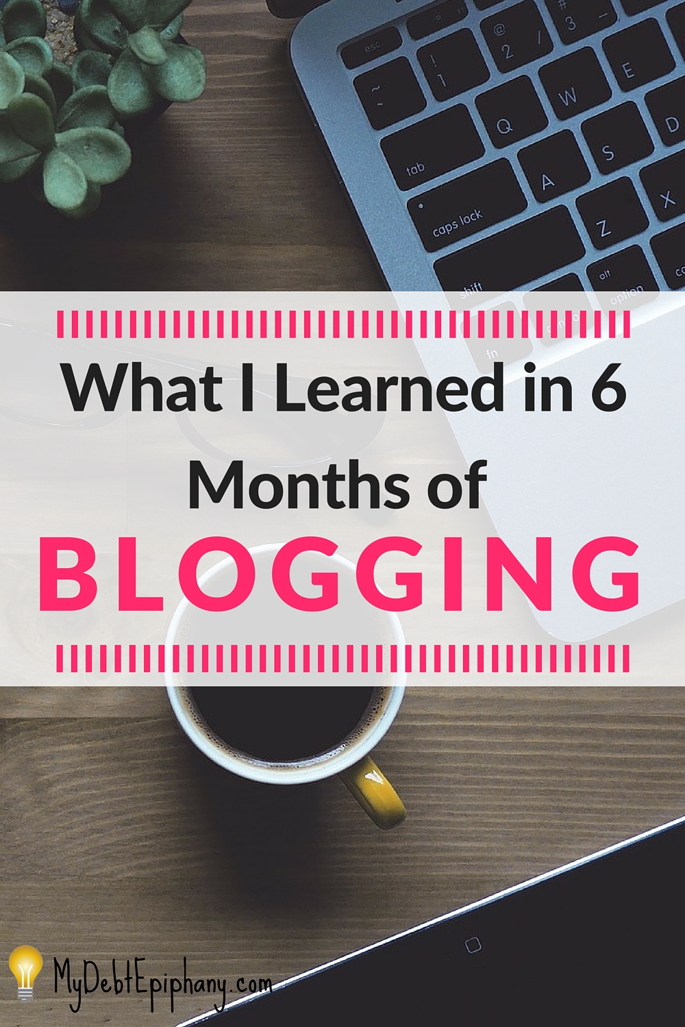what-i-learned-in-6-months-of-blogging