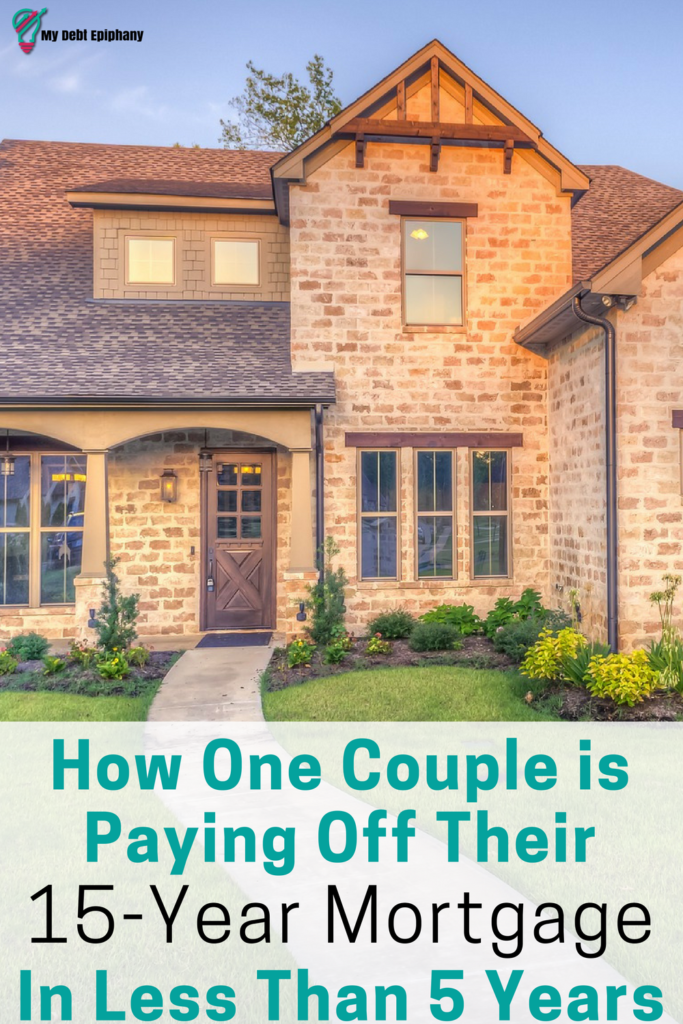 how-one-couple-is-paying-off-their-15-year-mortgage-in-less-than-5-years